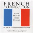 French Connection: 19th and 20th Century Masterpieces for Organ