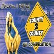 County 2 County Compilation