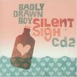 Silent Sigh the Remixes Pt. 2