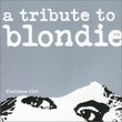 Platinum Girl: Tribute to Blondie