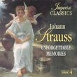 Imperial Classics: Johann Strauss - Unforgettable Memories Volume 4