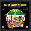 Jazz For A Sunday Afternoon Vol. 1: The Pianos