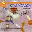 Stankovich: Chamber Symphony 2 / Symphony of Pastorals