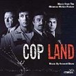 Cop Land: Music From The Miramax Motion Picture