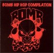 Bomb Hip Hop Comppliation
