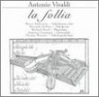 Antonio Vivaldi: La Follia