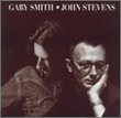 Gary Smith & John Stevens