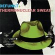 Defunkt/Defunkt + Thermonuclear Sweat