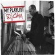 My Playlist By DJ Cam