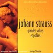 Strauss: Grandes Valses et Polkas