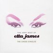 Very Best of Etta James: the Chess Singles