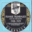 Frankie Trumbauer 1928-1929
