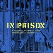 In Prison: Afroamerican Prison Music from Blues to