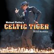 Michael Flatley's Celtic Tiger
