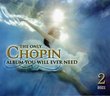 The Only Chopin Album You Will Ever Need