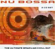 Nu Bossa-the Ultimate Brazilian Chill Out