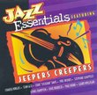 Jazz Essentials Featuring Jeepers Creepers