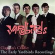 Clapton's Cradle: Early Yardbirds