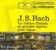 Bach: La célebre Toccata et grandes ?uvres pour orgue