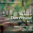 The Music of Don Freund, Vol. 1