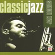 Classic Jazz: Jazz Legends