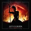 Let Us Burn: Elements & Hydra Live in Concert 2-cd/1-blu-ray CD/Blu Ray