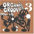 Organic Grooves 3