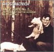 Shostakovich: Suite for Jazz Orchestra No. 2 / The Young Lady and the Hooligan / Ballet Suite No. 1