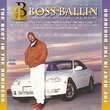 D-Shot Presents Boss Ballin' -- Best in the Business