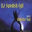 DJ Swedish Egil Live at Webster Hall
