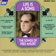 Life Is a Song - Songs of Fred Ahlert