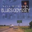 Bill Wyman's: Blues Odyssey