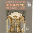 Buxtehude: Organ Works, Vol.7 / Vogel