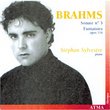 Brahms: Sonate No. 3; Fantaisies Op. 116