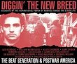 Diggin the New Breed: The Beat Generation & Post War America