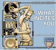 Dashboard Presents: What Incites You