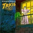 Romanticamente Trios, Vol. 1