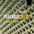 Marc Mellits: Paranoid Cheese