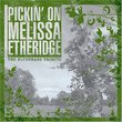 Pickin on Melissa Etheridge: A Bluegrass Tribute