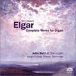 Elgar: Complete Works for Organ