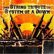 String Quart Tribute to System of a Down