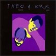 Theo & Kirk