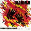 Drums of Passion: Invocation