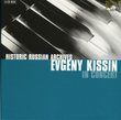 Evgeny Kissin in Concert; Historic Russian Archives (Box Set)