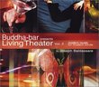 Buddha Bar Presents Living Theater 2
