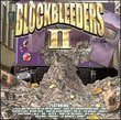 Block Bleeders 2