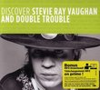 Discover Stevie Ray Vaughan & Double Trouble