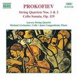 Prokofiev: String Quartets 1 & 2 / Cello Sonata