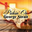 Vol. 2-Pickin' on George Strait