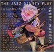 Jazz Giants Play Harry Warren